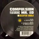 12inch Vinyl Single - Compulsion Featuring Mr.Ed - Deceptive World
