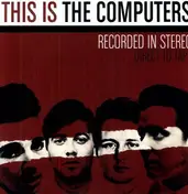 The Computers - This Is the Computers