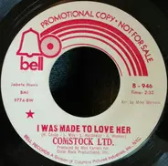 Comstock Ltd. - I Was Made To Love Her