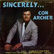 Con Archer - Sincerely...