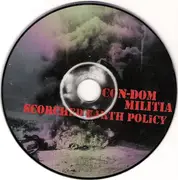 CD - Con-Dom / Militia - Scorched Earth Policy