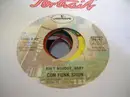 7inch Vinyl Single - Con Funk Shun - Ain't Nobody, Baby