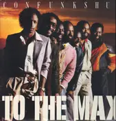 Confunkshun - To the Max