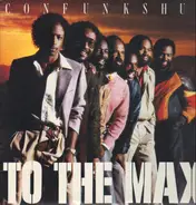 Con Funk Shun - To the Max