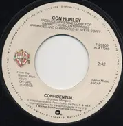 Con Hunley - Confidential / I Still Have Dreamin'