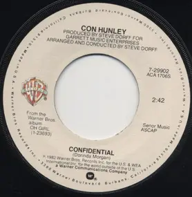 Con Hunley - Confidential / I Still Have Dreamin'