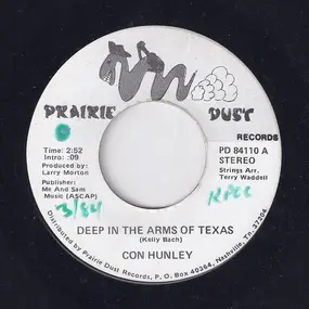 Con Hunley - Deep In The Arms Of Texas