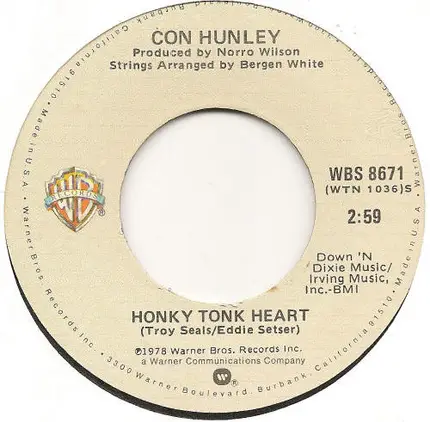 Con Hunley - Honky Tonk Heart / You've Still Got A Place In My Heart