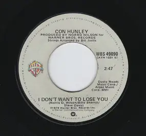 Con Hunley - That's All That Matters / I Don't Want To Lose You