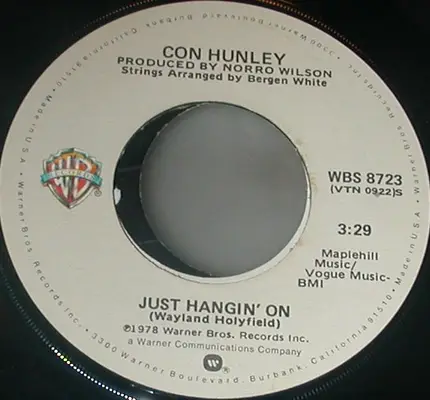 Con Hunley - I've Been Waiting For You All My Life / Just Hangin' On