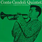 Conte Candoli Quintet - Groovin' Higher