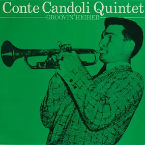 Conte Candoli Quintet - Groovin' Higher