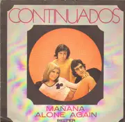 7inch Vinyl Single - Continuados - Mañana / Alone Again
