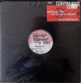 Continuous Cool - Manual / Automatic (Remixes)