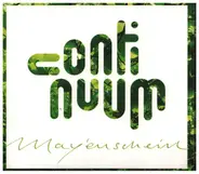 Continuum - Mayenschein
