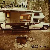Continental Drifters - 1000 MILES