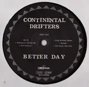 LP - Continental Drifters - Better Day