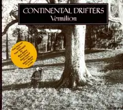 CD - Continental Drifters - Vermilion