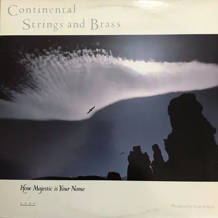 Continental Strings And Brass - How Majestic Is Your Name