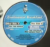 Continental Breakfast - The Rogue