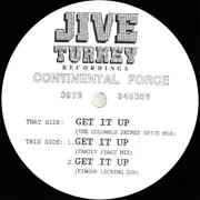 12inch Vinyl Single - Continental Force - Get It Up