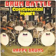 7inch Vinyl Single - Continental Hyatt - Drum Battle / Happy Drums