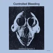 Controlled Bleeding - Distress Signals II