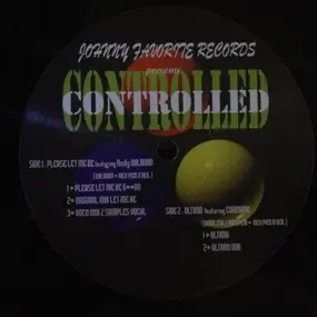 Controlled - Please Let Me Be / Ultimo