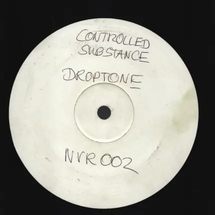 Controlled Substance - Bounty Hunter / Droptone