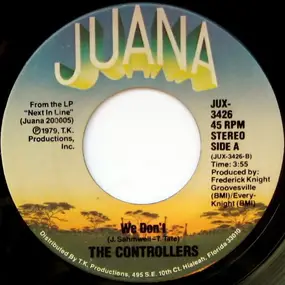 The Controllers - We Don't / Gunning For Love