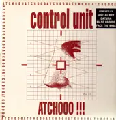 CONTROL UNIT - Atchooo !!!