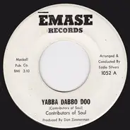Contributors Of Soul - Yabba Dabbo Doo