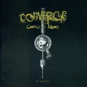 Converge - Caring And Killing