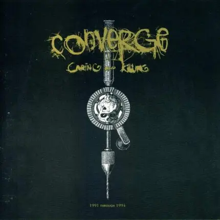 Converge - Caring And Killing