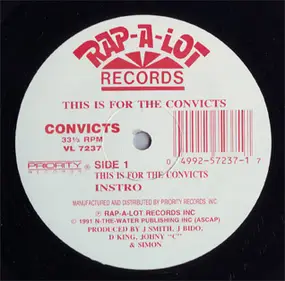 Convicts - This Is For The Convicts / Wash Your Ass