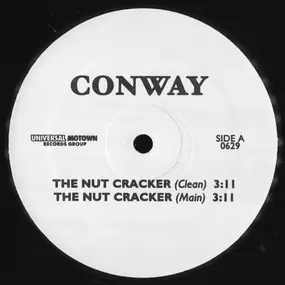 Conway - The Nut Cracker / The Struggle