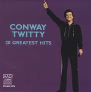 Conway Twitty - 20 Greatest Hits