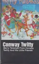 MC - Conway Twitty - Merry Twismas From Conway Twitty And His Little Friends