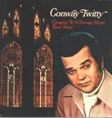 LP - Conway Twitty - Clinging To A Saving Hand Steal Away - Still Sealed
