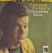 Conway Twitty - Conway Twitty's Greatest Hits...