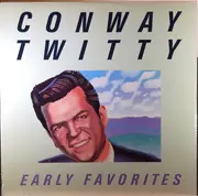 LP - Conway Twitty - Early Favorites