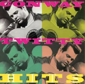 Conway Twitty - Hits