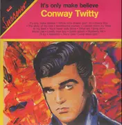 LP - Conway Twitty - It's Onyl Make Believe