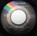7inch Vinyl Single - Conway Twitty & Loretta Lynn - From Seven Till Ten / You're The Reason Our Kids Are Ugly