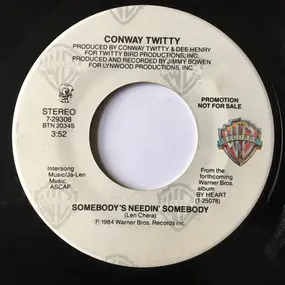 Conway Twitty - Somebody's Needin' Somebody