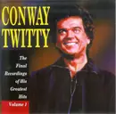 CD - Conway Twitty - The Final Recordings Of His Greatest Hits Volume 1 - SEALED