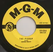 Conway Twitty - The Pickup / I Hope, I Think, I Wish