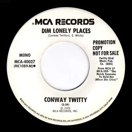 Conway Twitty - Baby's Gone / Dim Lonely Places