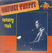 Conway Twitty - Country Rock