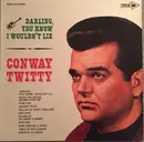 LP - Conway Twitty - Darling, You Know I Wouldn't Lie